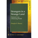 Strangers in a strange land : humans in an urbanizing world /