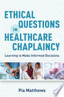 Ethical questions in healthcare chaplaincy /