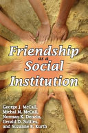 Friendship as a social institution /