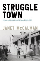 Struggletown : private and public life in Richmond, 1900-1965 /