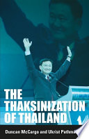 The Thaksinization of Thailand /