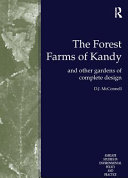The forest farms of Kandy : and other gardens of complete design /