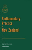 Parliamentary practice in New Zealand /
