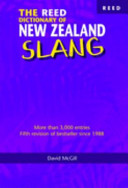 The Reed dictionary of New Zealand slang /
