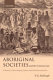 Aboriginal societies and the common law : a history of sovereignty, status, and self-determination /