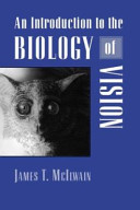 An introduction to the biology of vision /