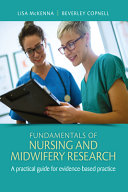 Fundamentals of nursing and midwifery research : a practical guide for evidence-based practice /