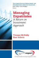 Managing expatriates : a return on investment approach /