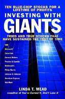 Investing with giants : tried and true stocks that have sustained the test of time /