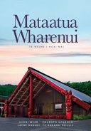 Mataatua wharenui : te whare i hoki mai /