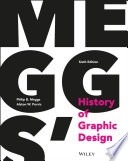 Meggs' history of graphic design /