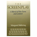 The screenplay : a blend of film form and content /