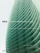 New Japan architecture : recent works by the world's leading architects /