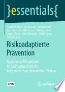 Risikoadaptierte prävention : governance perspective für leistungsansprüche bei genetischen (brustkrebs- )risiken /
