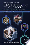 Foundations of health service psychology : an evidence-based biopsychosocial approach /