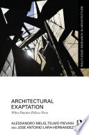 Architectural Exaptation : When Function Follows Form /