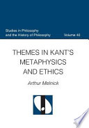 Themes in Kant's metaphysics and ethics /