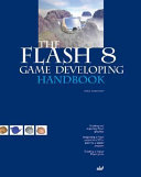 The Flash 8 game developing handbook /
