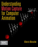 Understanding motion capture for computer animation /