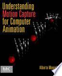 Understanding motion capture for computer animation /