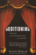Auditioning : an actor-friendly guide /