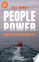 People power : why we need more migrants /