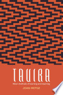Tauira : Maori methods of learning and teaching /