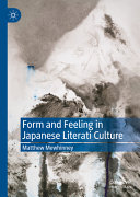 Form and feeling in Japanese Literati culture /