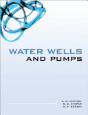 Water wells and pumps /
