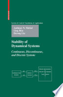 Stability of dynamical systems : continuous, discontinuous, and discrete systems /