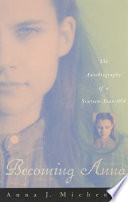 Becoming Anna : the autobiography of a sixteen-year-old /