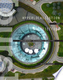 Hyperlocalization of architecture : contemporary sustainable archetypes /
