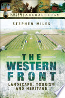 The Western Front : landscape, tourism and heritage  /