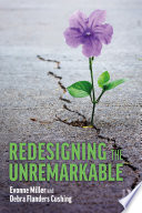 Redesigning the unremarkable /