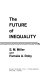 The future of inequality /