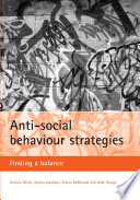 Anti-social behaviour strategies : finding a balance /