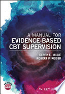 A manual for evidence-based CBT supervision /