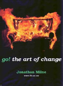 Go! : the art of change /