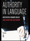 Authority in language : investigating standard English /