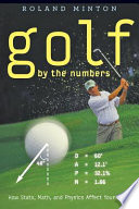 Golf by the numbers /