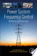 Power system frequency control : modeling and advances /