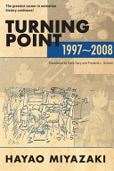 Turning point : 1997-2008 /