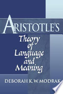 Aristotle's theory of language and meaning /
