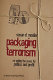Packaging terrorism : co-opting the news for politics and profit /