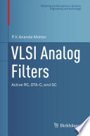 VLSI analog filters : active RC, OTA-C, and SC /
