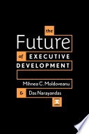 The future of executive development /