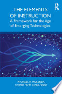 The elements of instruction a framework for the age of emerging technologies /
