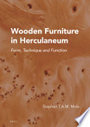 Wooden furniture in Herculaneum : form, technique and function /