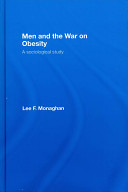 Men and the war on obesity : a sociological study /