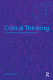 Critical thinking : an exploration of theory and practice /